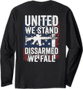 United We Stand Disarmed We Fall Usa Gun Rights On Back Long