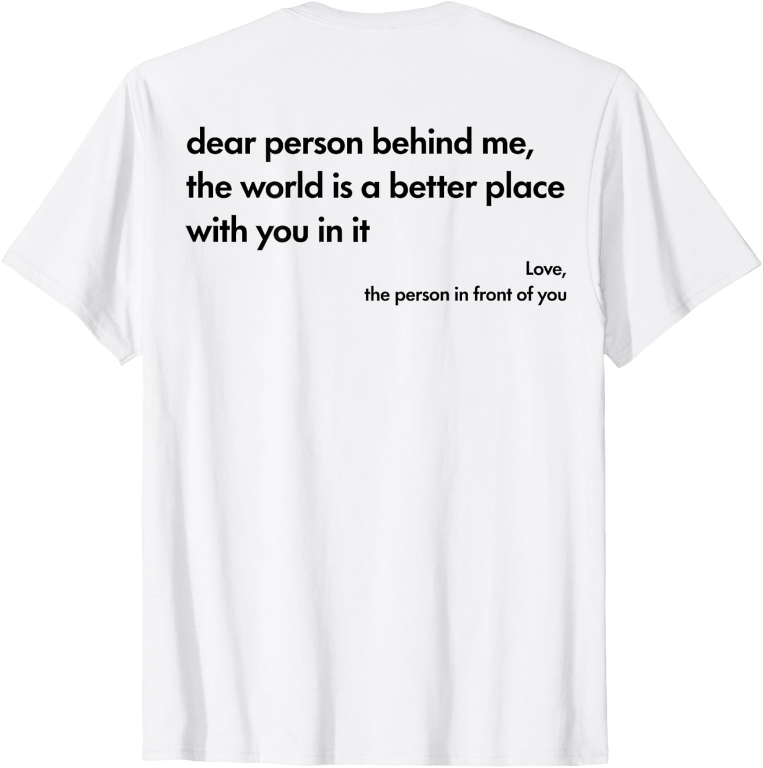 DEAR PERSON BEHIND ME X THE WORLD IS A BETTER PLACE WITH YOU