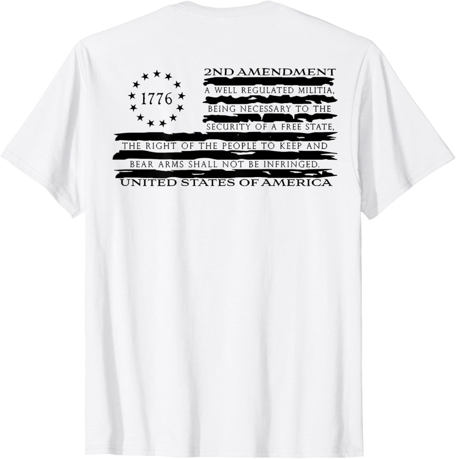 1776 2Nd Amendment A Well Regulated Militia On Back