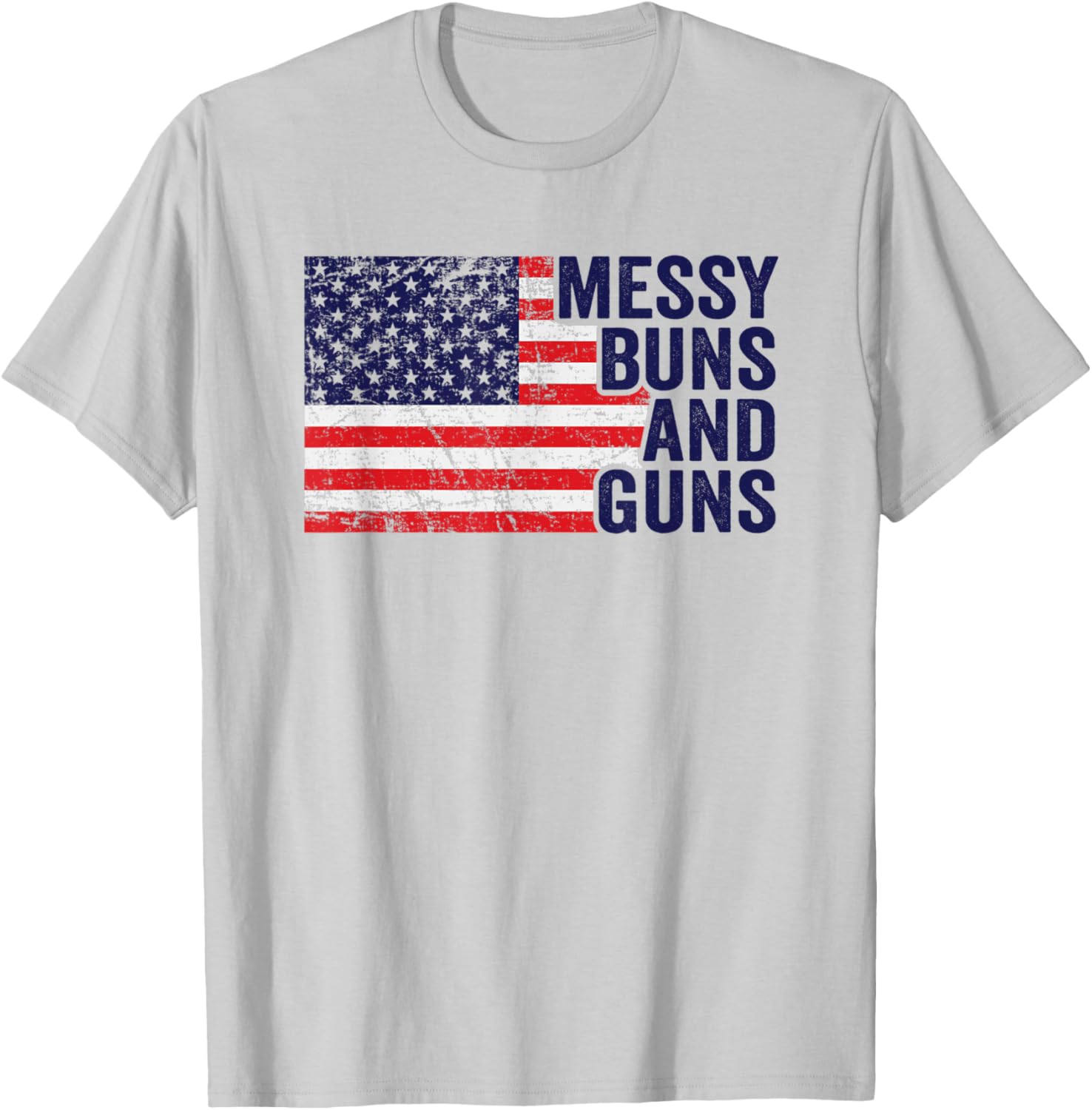 Messy Buns Guns Funny Womens Usa Flag Gun Lover