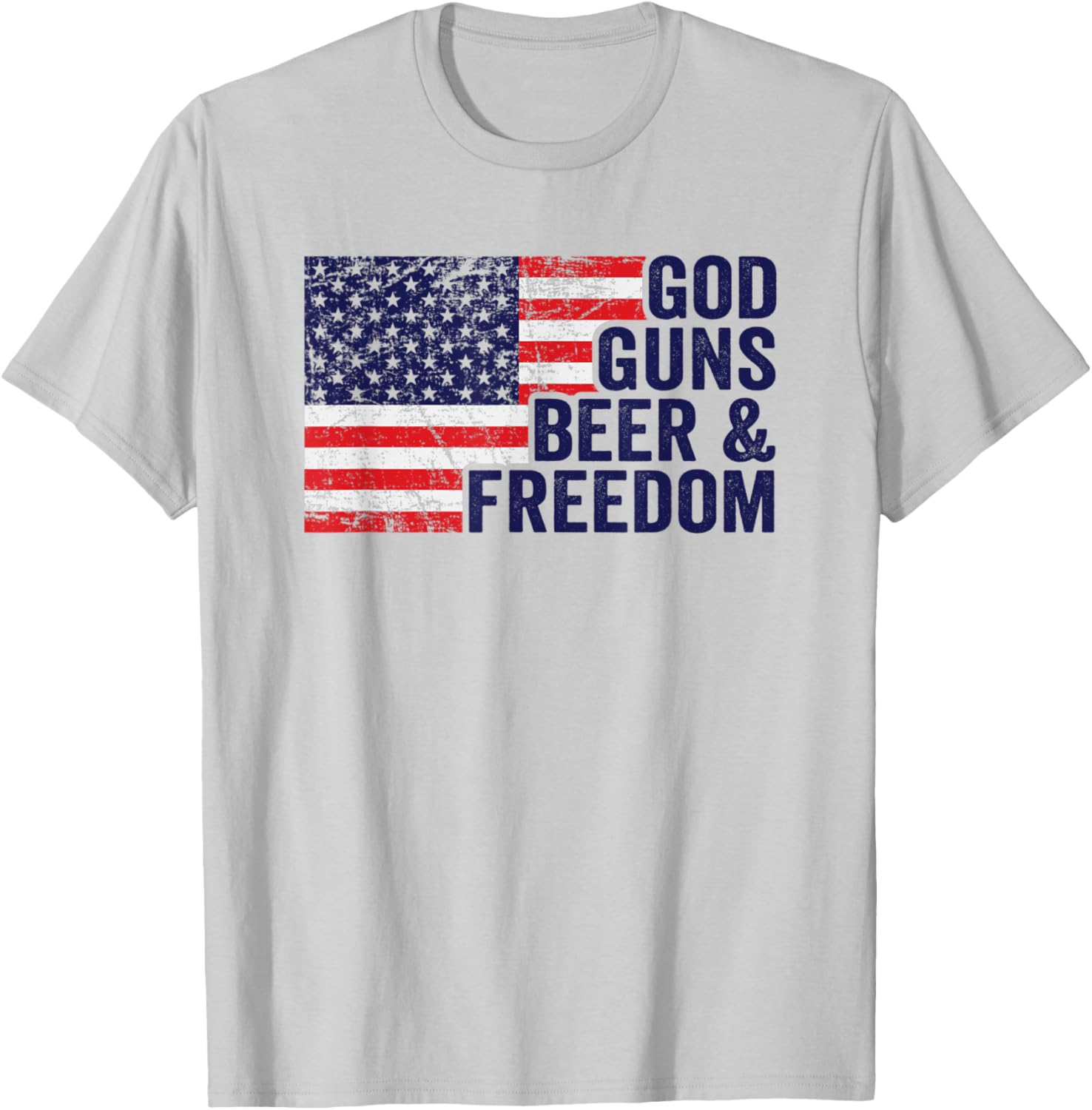 God Guns Beer Freedom Funny Usa Flag Pro God Gun T Shirt