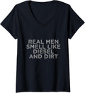 Womens Real Men Smell Like Diesel Dirt V