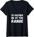 Womens Id Rather Be At Range Funny Gun Owner V Neck