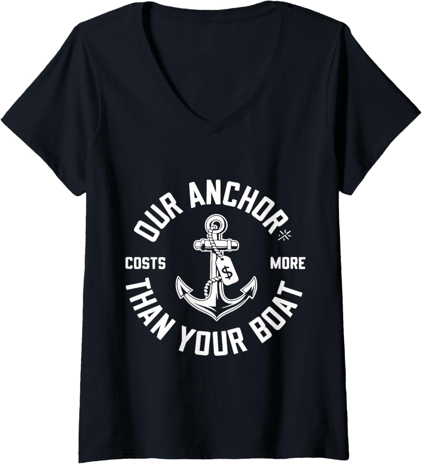 Womens Anchor Costs More Than Boat V Neck
