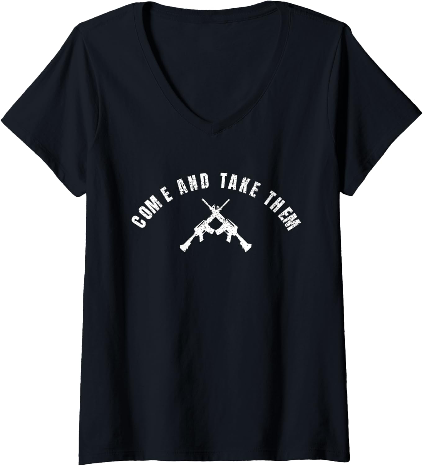 Womens Come Take Them Second Amendment Gun Rights Pro Gun V Neck