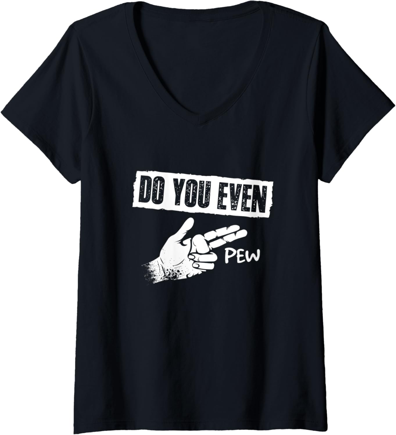 Womens Do You Even Pew Funny Pro Guns Shirts Men Women V