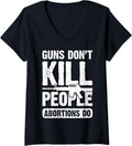 Womens Guns Dont Kill People Abortions Do 2Nd Amendment Pro Gun V