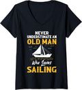 Womens Never Underestimate An Old Man Who Love