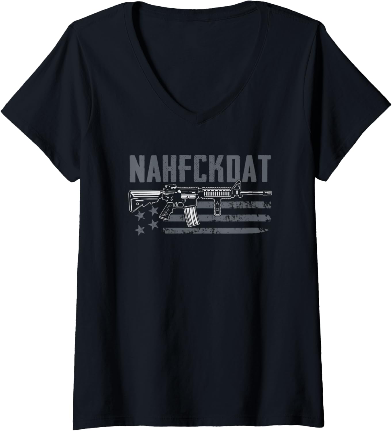 Womens Nahfckdat Nah Fck Dat 2Nd Amendment Pro Guns Funny Gun V