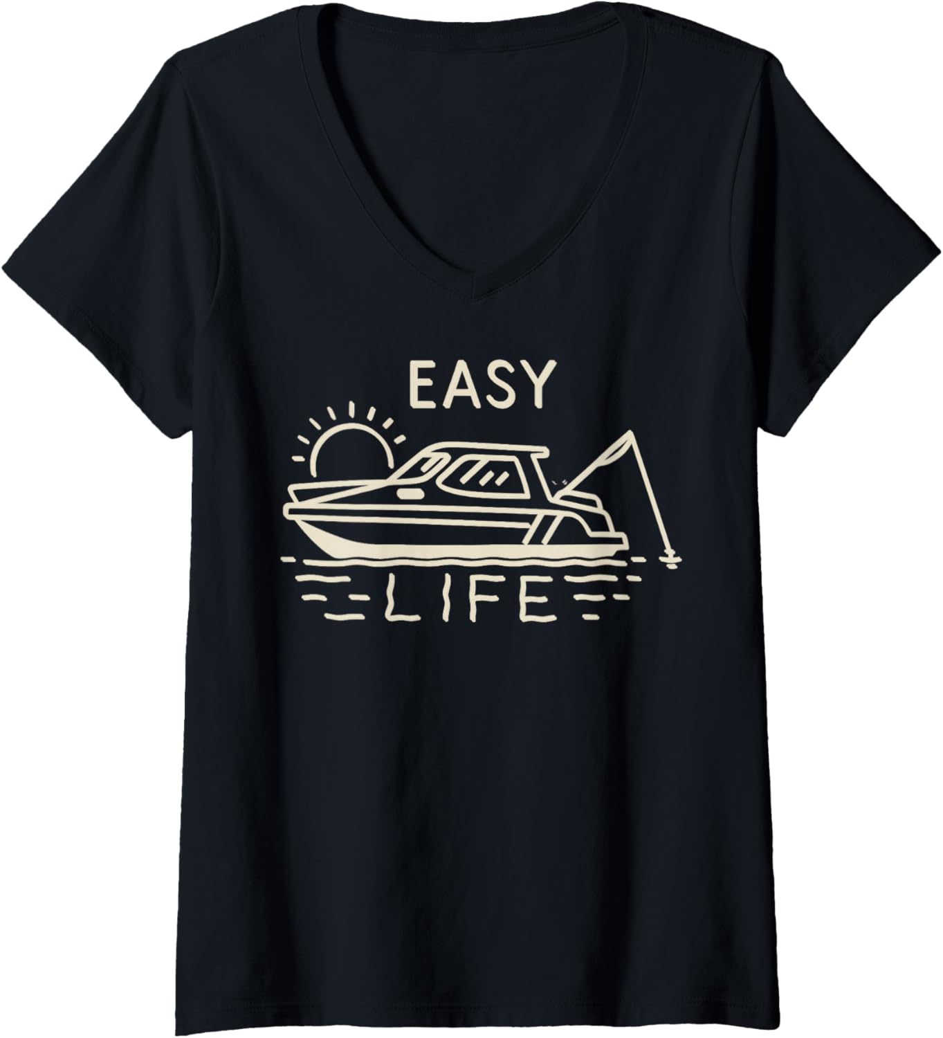 Womens Easy Life Boat Fishing Boating Lover Lake
