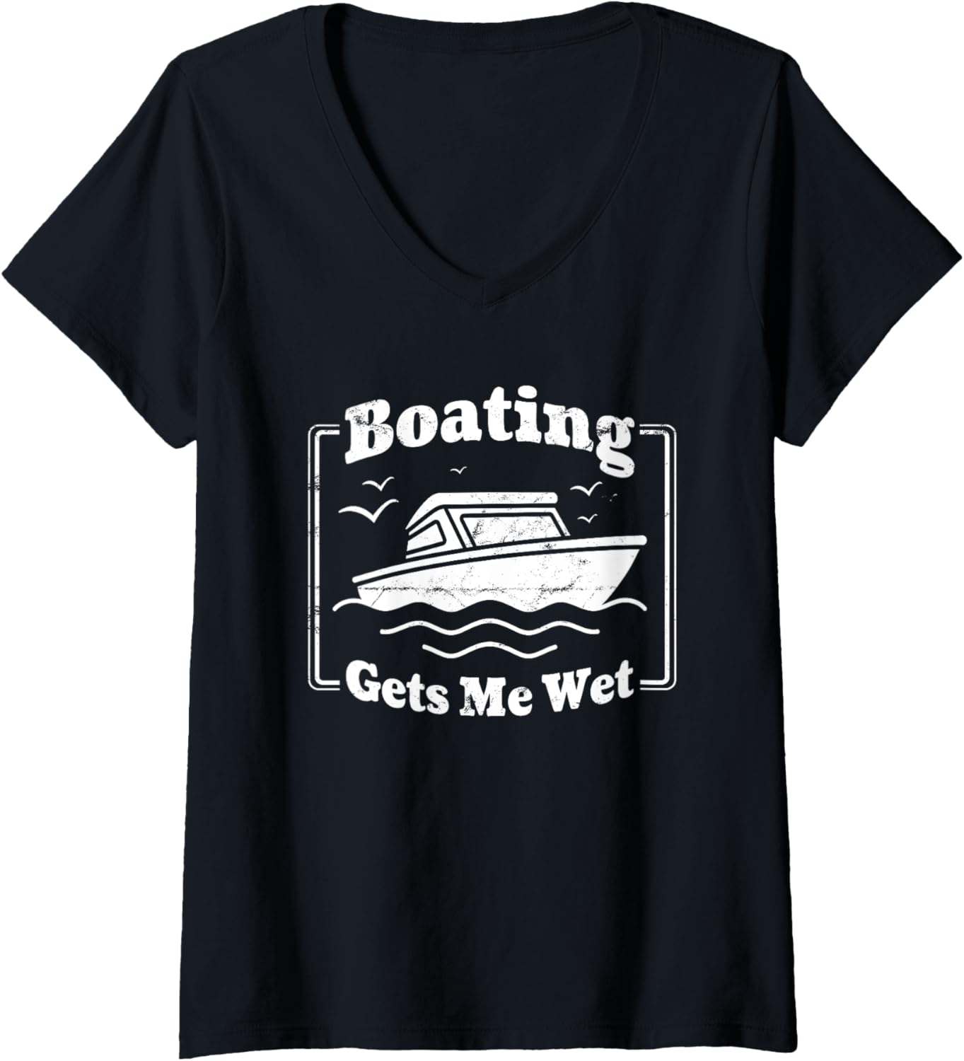 Womens Boating Gets Me Wet Funny Boating V