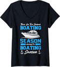 Womens There Are Two Seasons Boating Waiting Boating