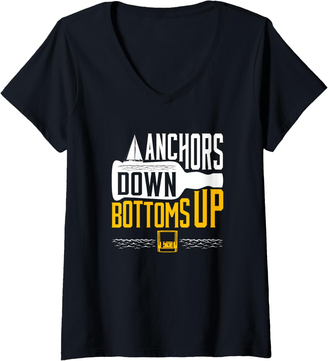 Womens Anchors Down Bottoms Up Boating Sailing Drinking