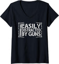 Womens Funny 2Nd Amendment Easily Distracted By Guns T Shirt V Neck
