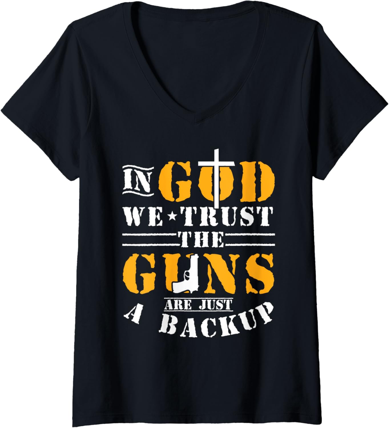 Womens In God We Trust Guns Are Just A Backup V Neck