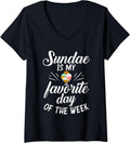 Womens Sundae is my favorite day of the Week Ice Cream V-Neck