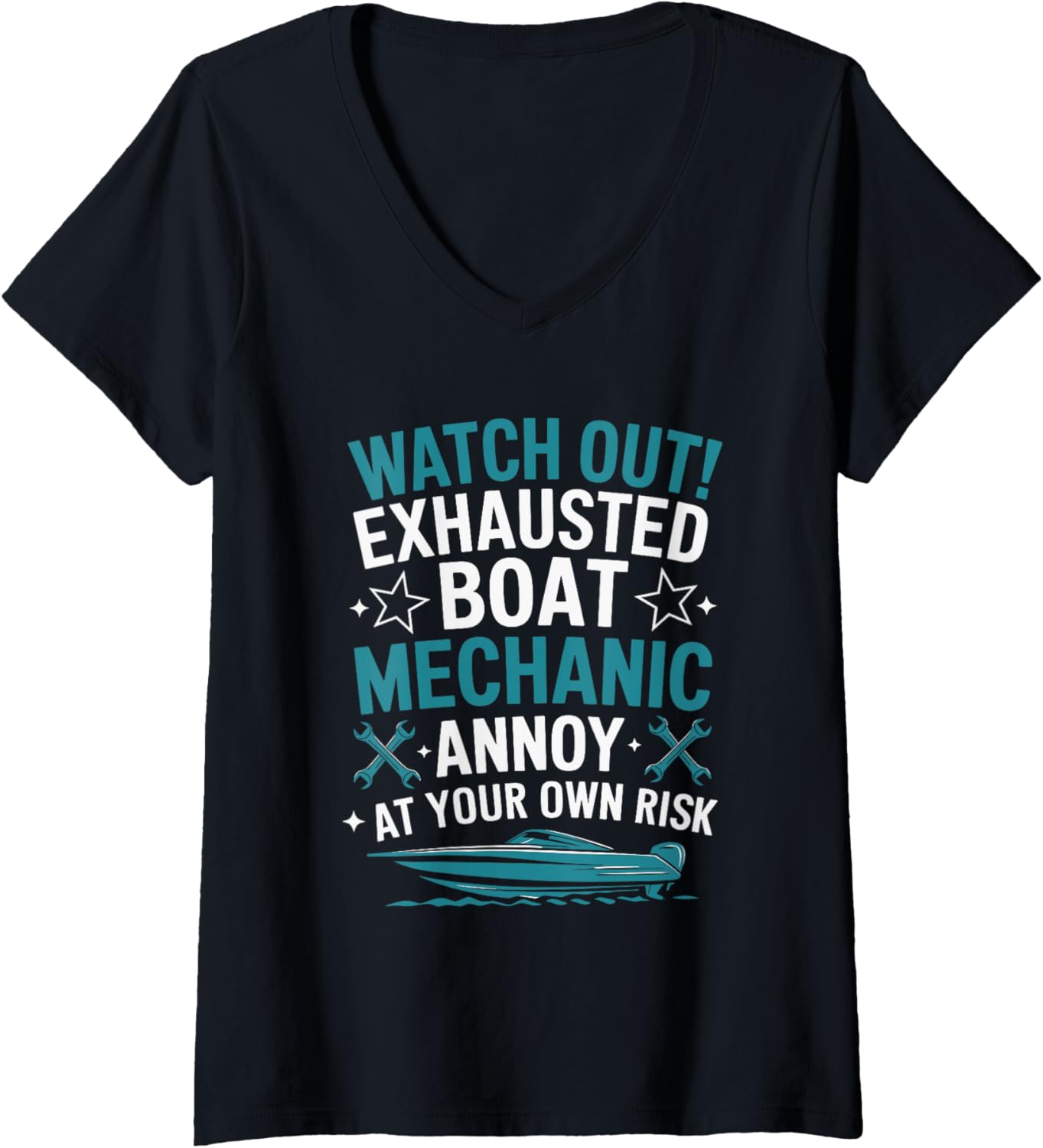 Womens Watch Out Exhausted Boat Mechanic Annoy At
