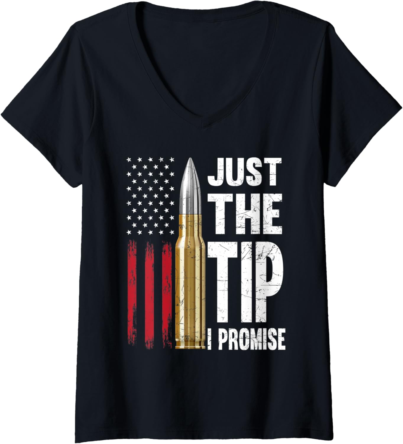 Womens Just Tip I Promise Bullet American Flag Gun Lovers V Neck