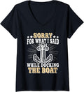 Womens Sorry What I Said Docking Boat Captain