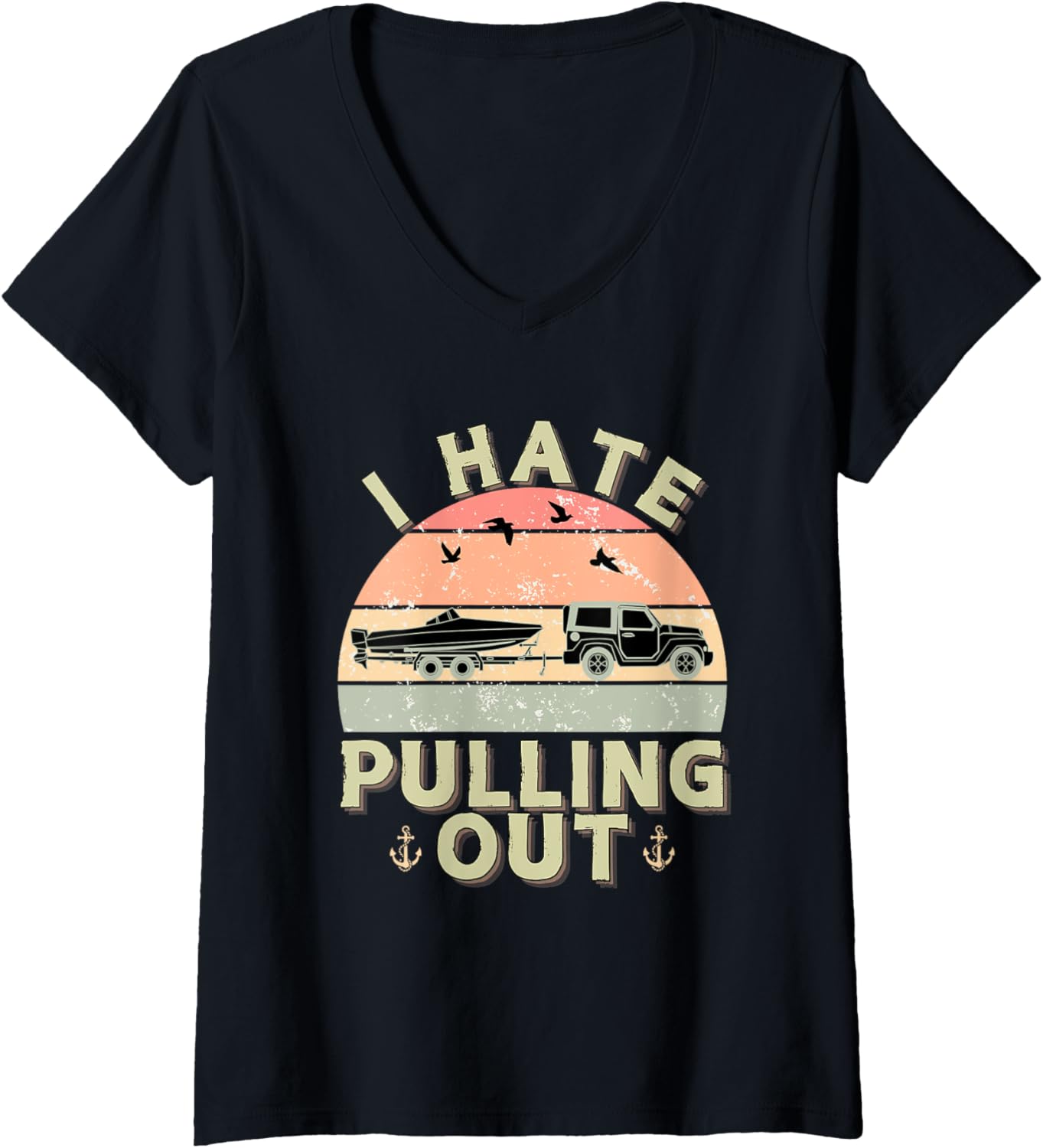 Womens I Hate Pulling Out Retro Boating Boat