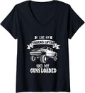 Womens I Like My Trucks Lifted My Guns Loaded V Neck