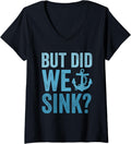 Womens But Did We Sink Funny Boating Flatboat