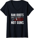 Womens Ban Idiots Not Guns Usa 2Nd Amendment Rights Funny Gun V