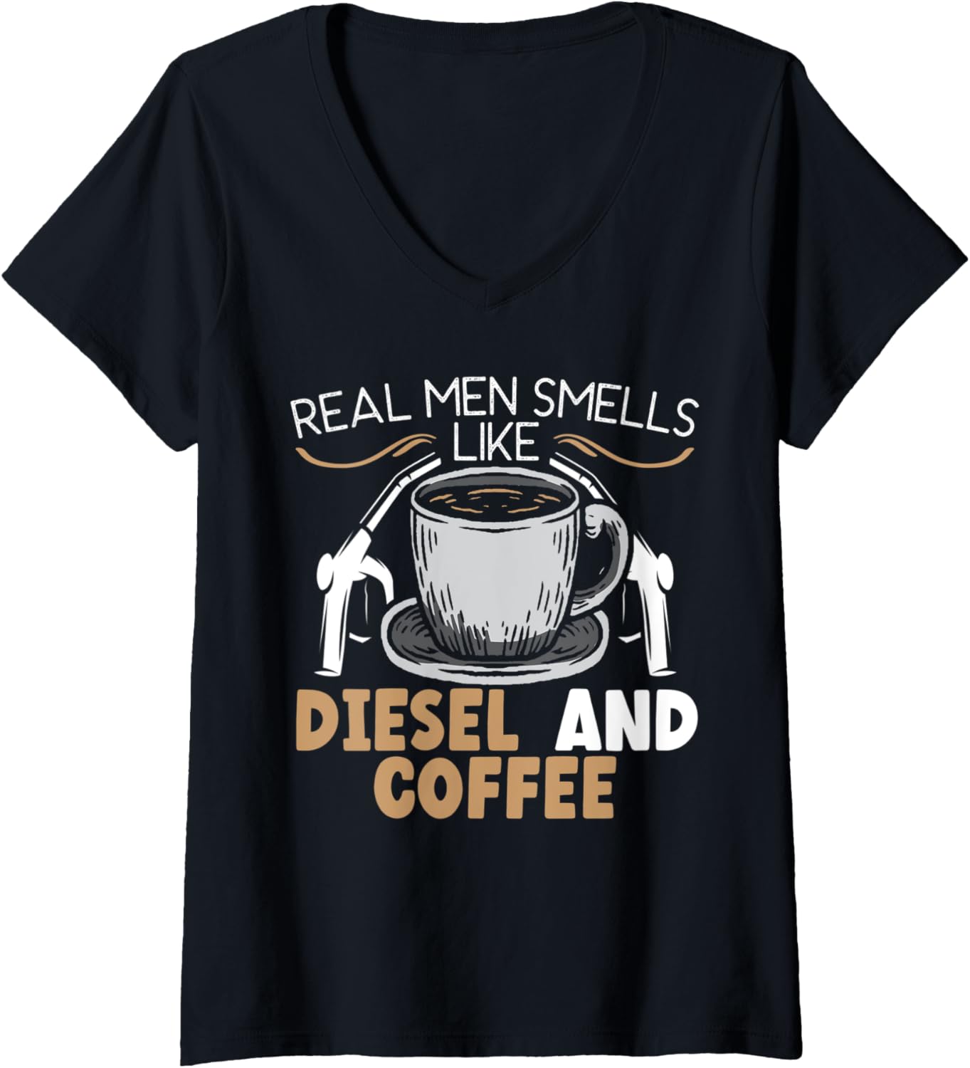 Womens Real Men Smells Like Diesel Coffee Gas