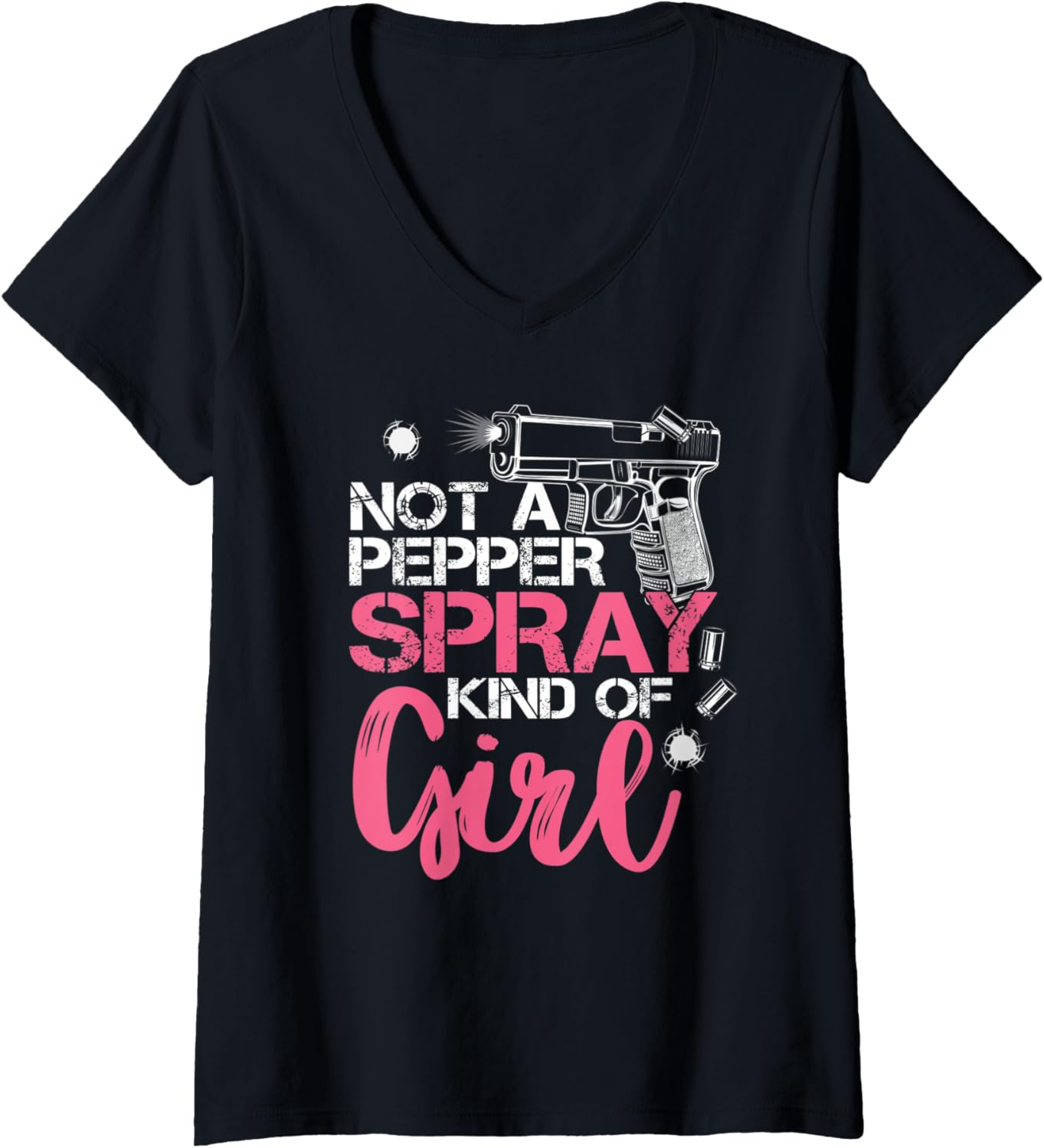 Womens Not A Pepper Spray Kind Of Girl Women Gun Owners V