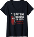 Womens If My Guns Offend You Im Sorry Funny American Pro Gun