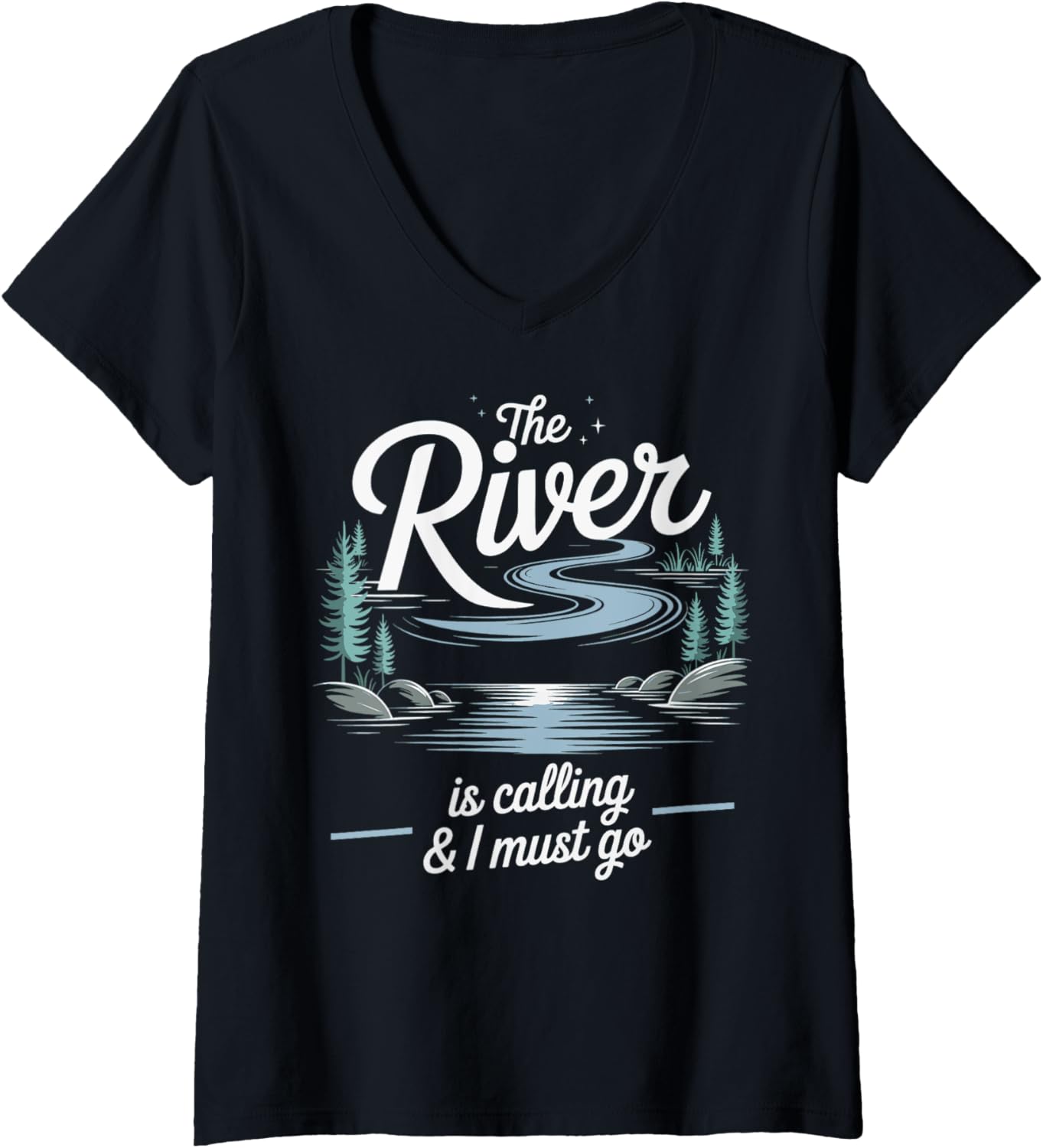 Womens River Is Calling I Must Go Water