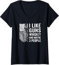 Womens I Like Guns Whiskey Maybe 3 People Funny Gun Joke Usa