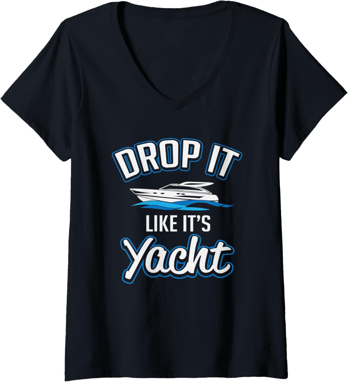 Womens Funny Sailor Captain Drop It Likes Its