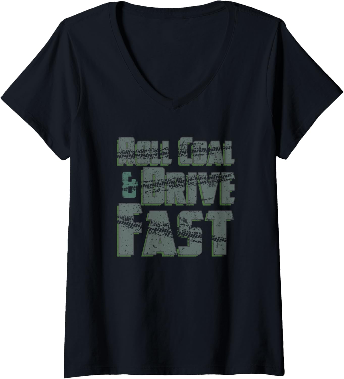 Womens Roll Coal Drive Fast Diesels Trucks Mens