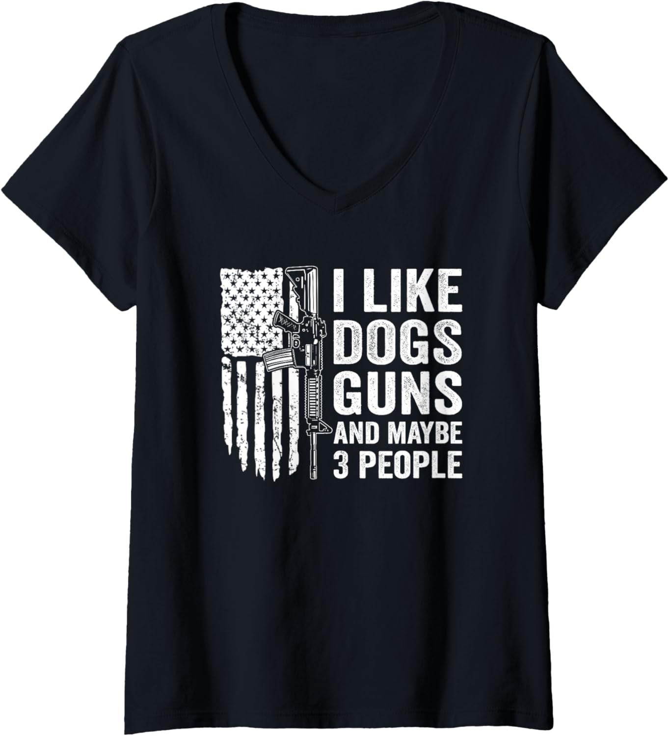 Womens I Like Guns Dogs Maybe 3 People Funny Dog Gun Joke