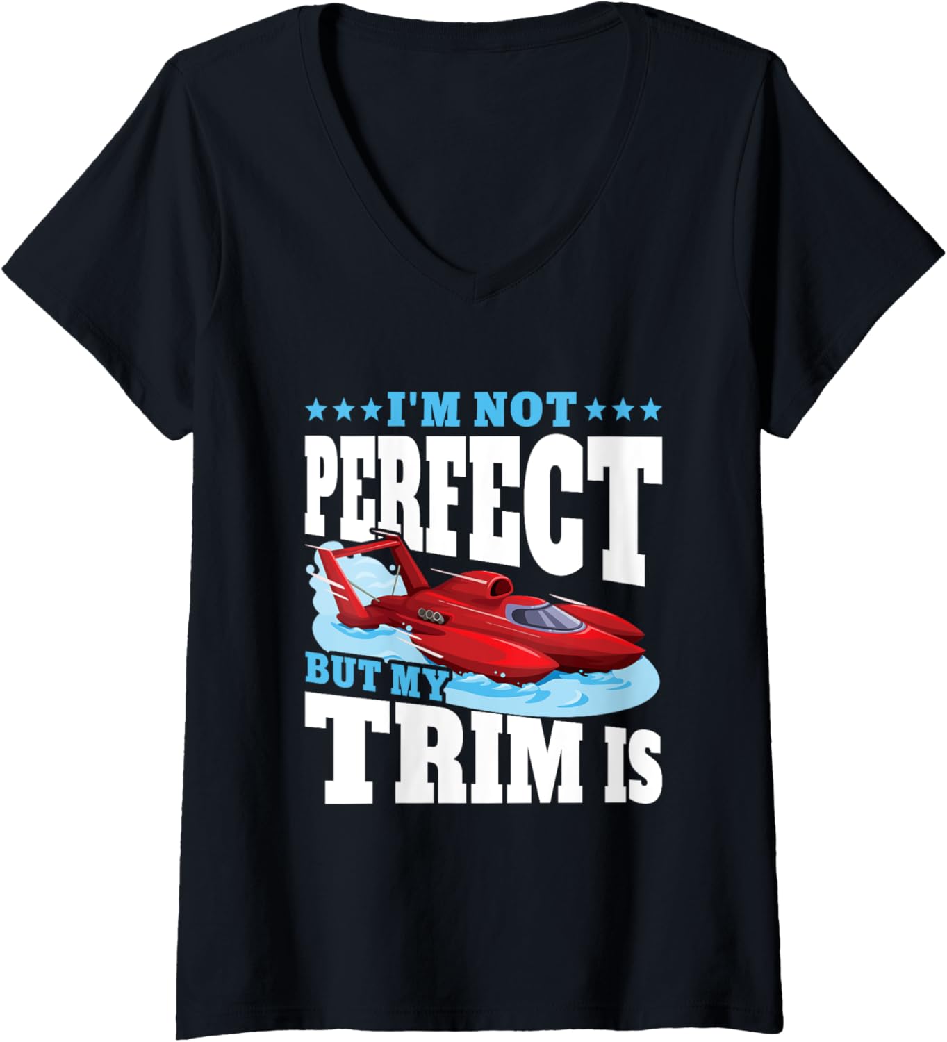 Womens I M Not Perfect But My Trim