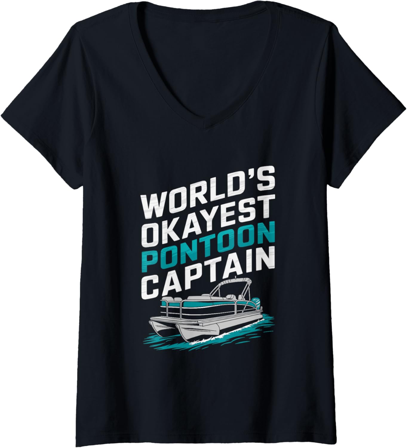 Womens World S Okayest Pontoon Captain Boat Pantooning