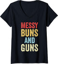 Womens Messy Buns Guns Cute Girl That Loves Guns V Neck
