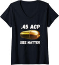 Womens 45 Acp Size Matters Guns T Shirt V Neck