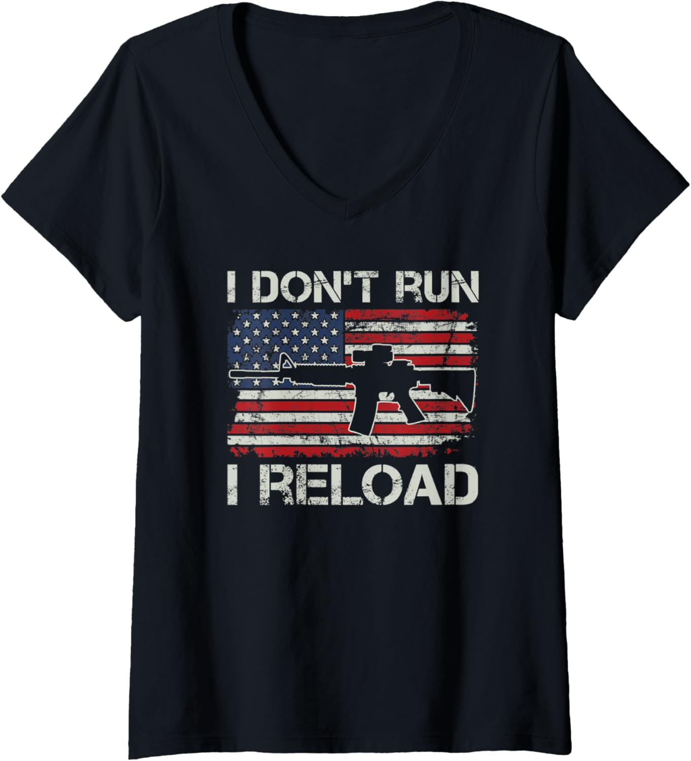 Womens I Dont Run I Reload Pro Guns Ar15 Usa Flag Funny