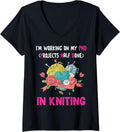 Womens I am working on my PHD in my knitting Crochet love yarn V-Neck