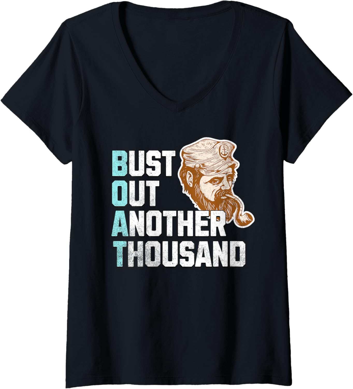 Womens Funny Boat Owner Captain Bust Out Another