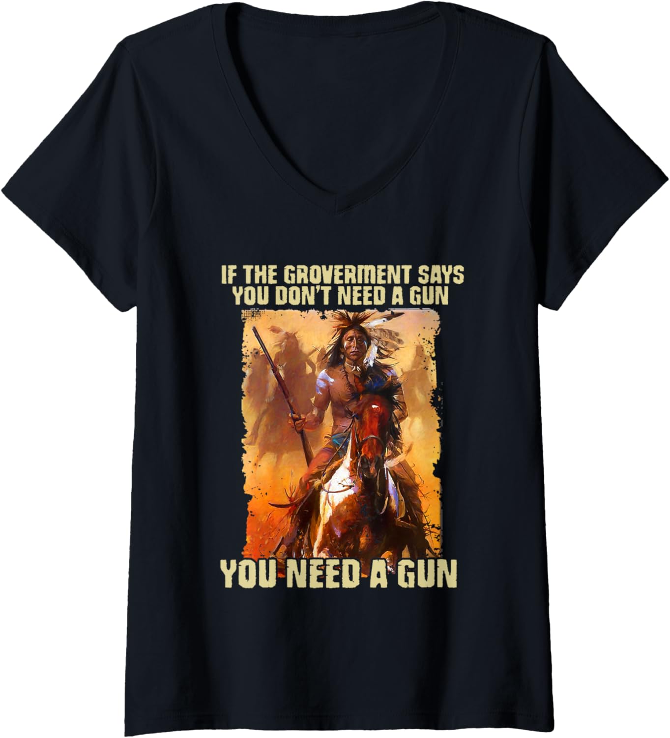 Womens If Government Says You Dont Need A Gun V Neck