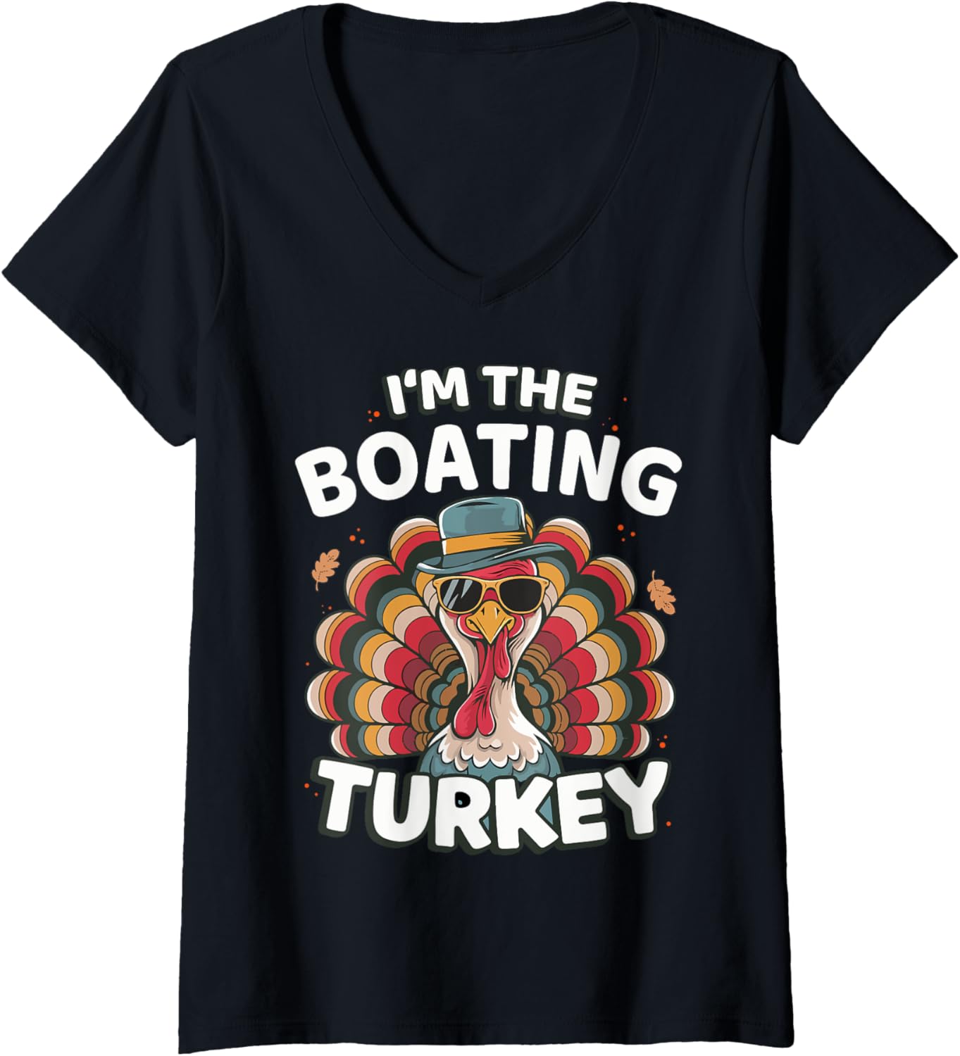 Womens I M Boating Turkey Thanksgiving Matching V