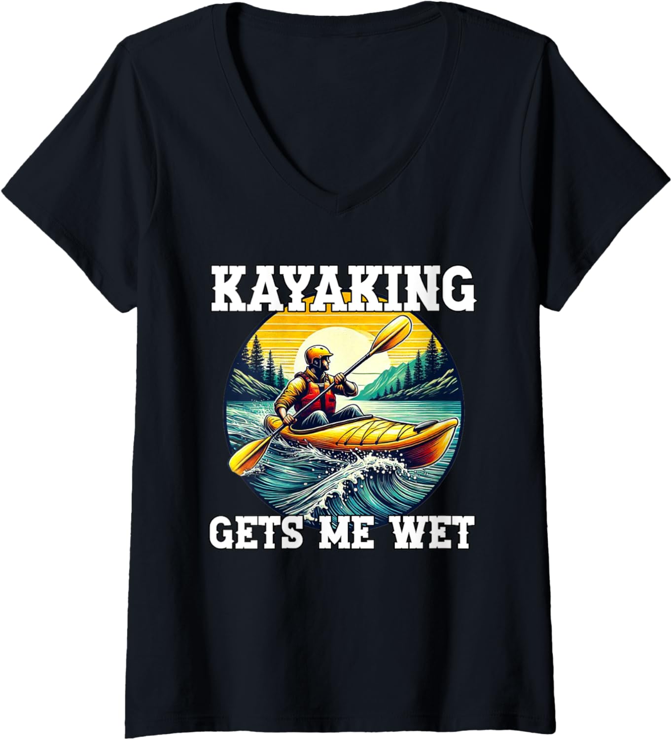 Womens Kayaking Gets Me Wet Kayak Lover Retro