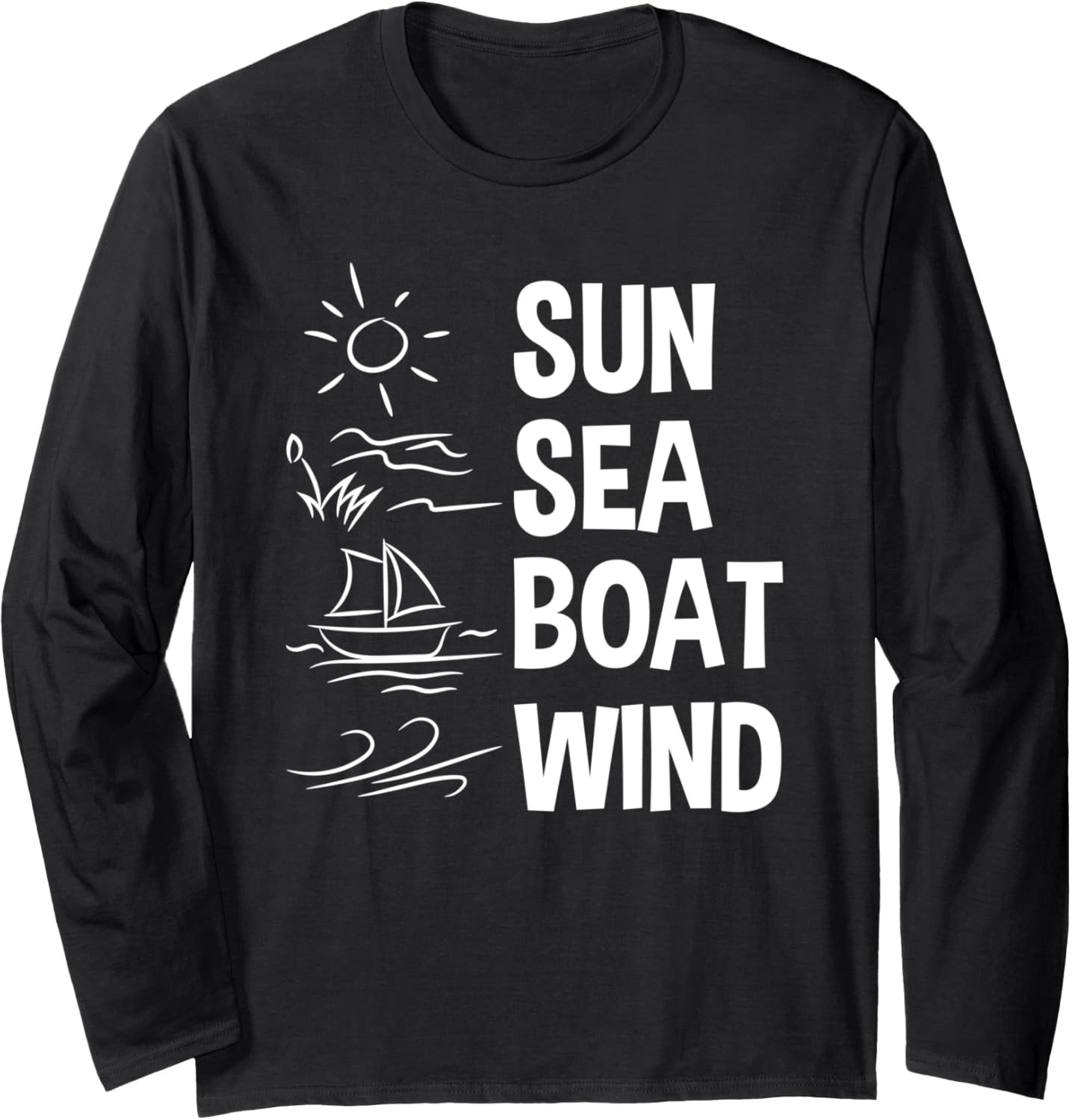 Sun Sea Boat Wind Captain Boating Long Sleeve