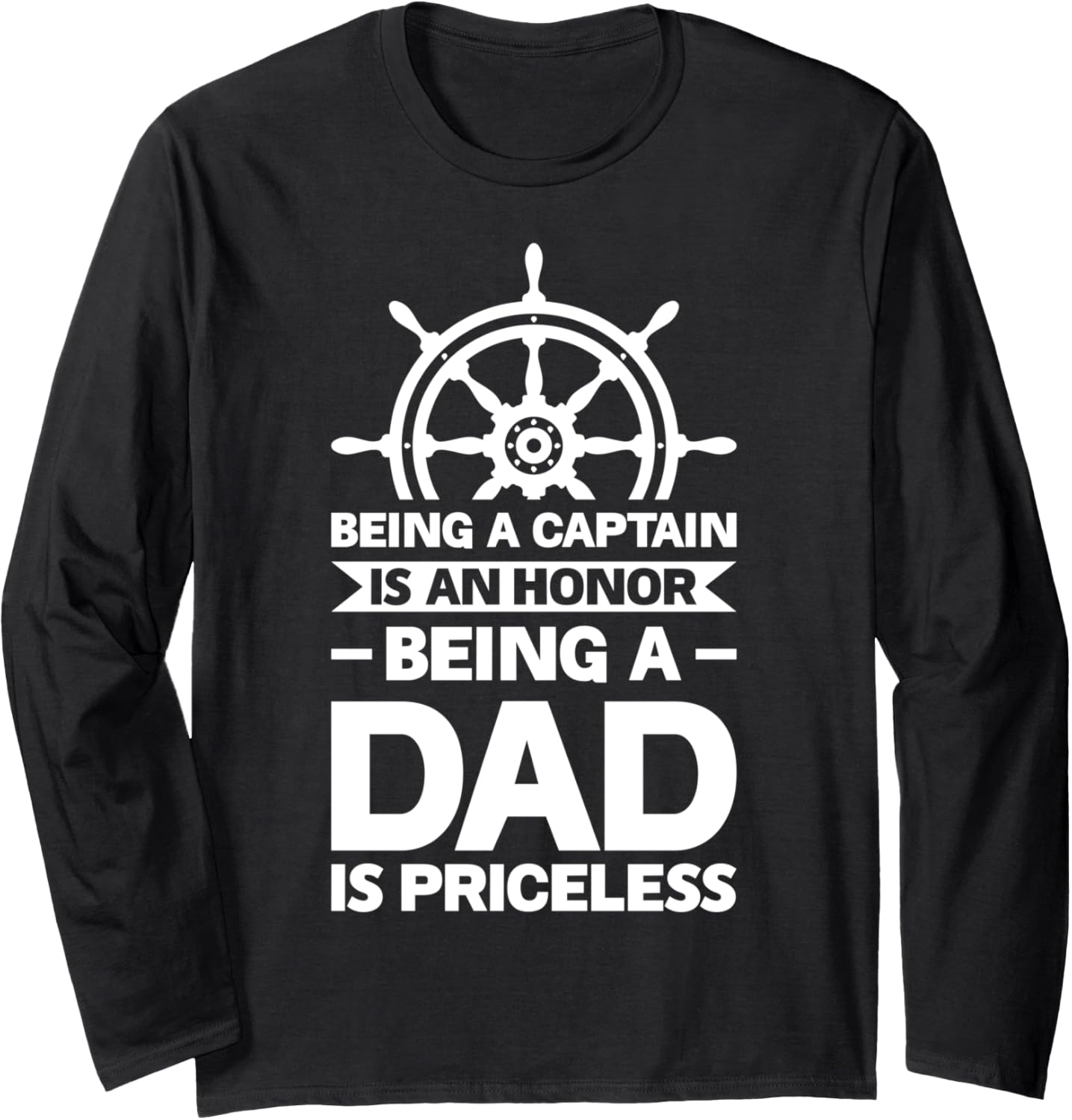 Being A Captain Is An Honor Boat Long