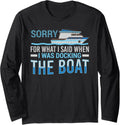 Sorry What I Said When Docking Boat Sailing