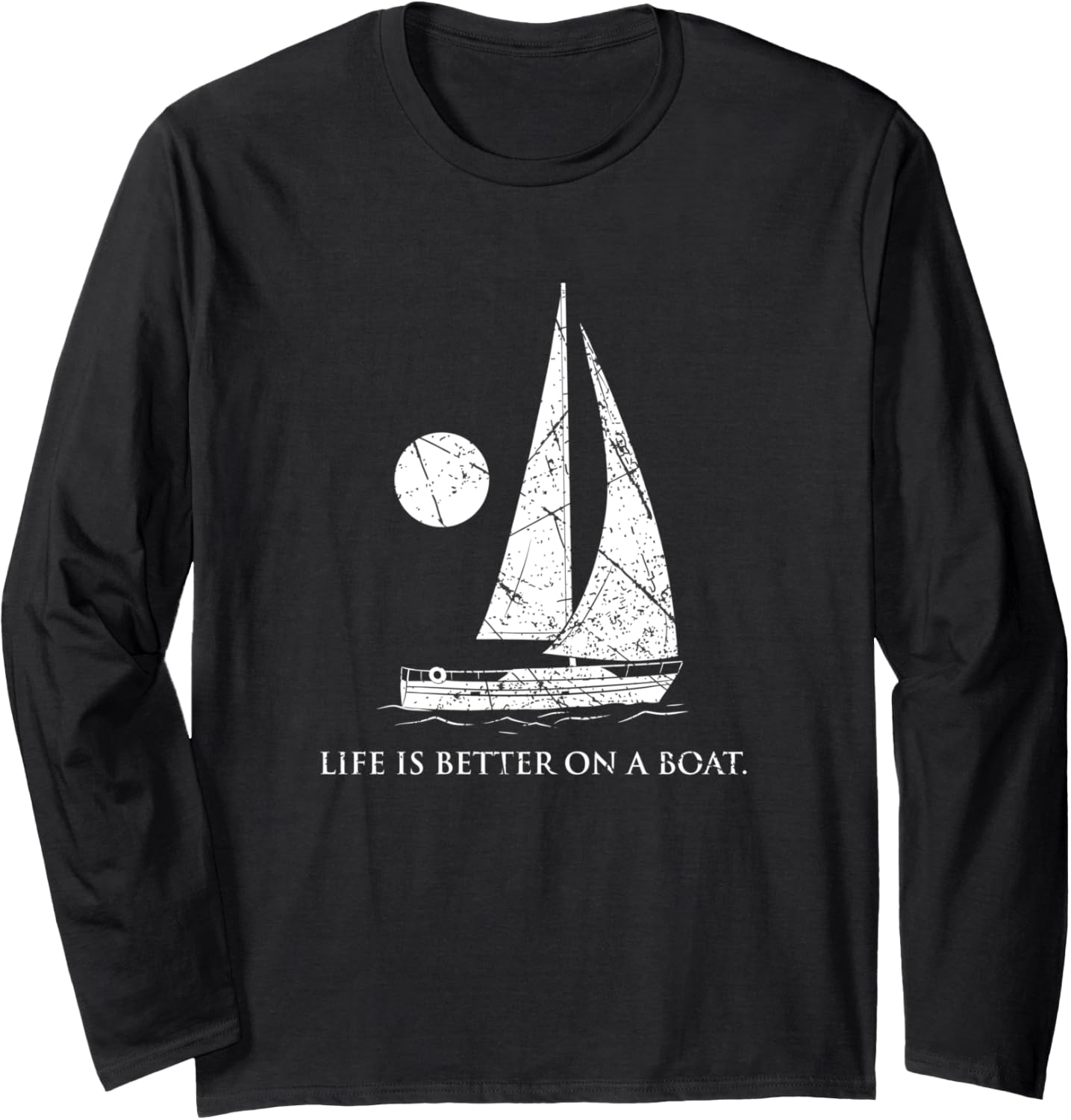 Life Is Better On A Boat Sailboat Captain
