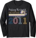 12 Year Old Girl Making The World Better Place Since 2011 Long Sleeve